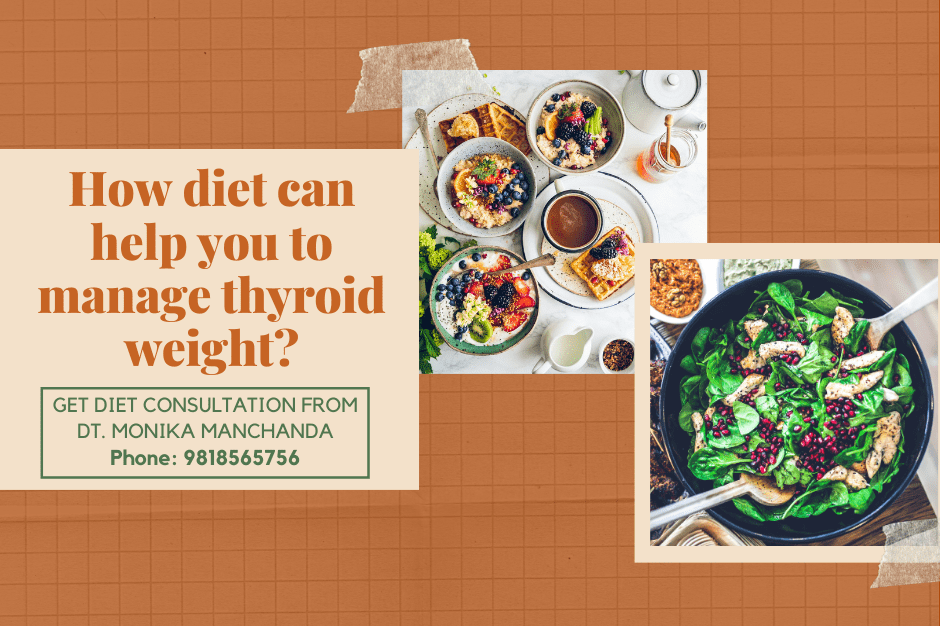 How Using Diet Can Help You to Manage Thyroid Weight?