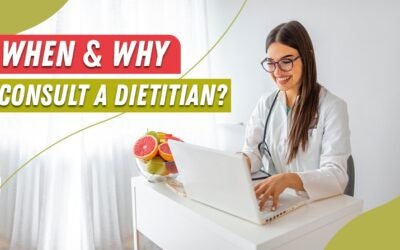 When & Why Consult A Dietitian?