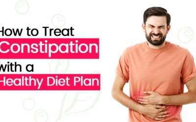 How to Treat Constipation with a Healthy Diet Plan