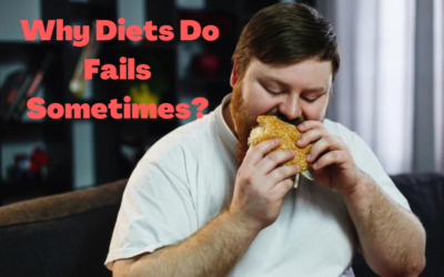 Why Diets Do Fails Sometimes?