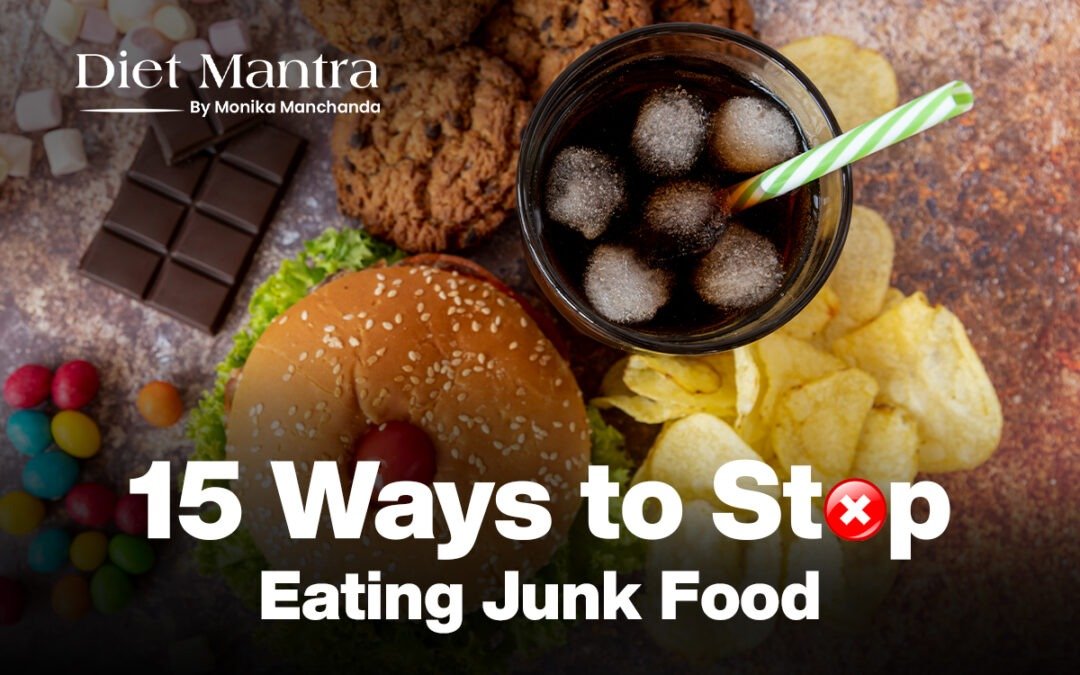 15 Ways To Stop Eating Junk Food
