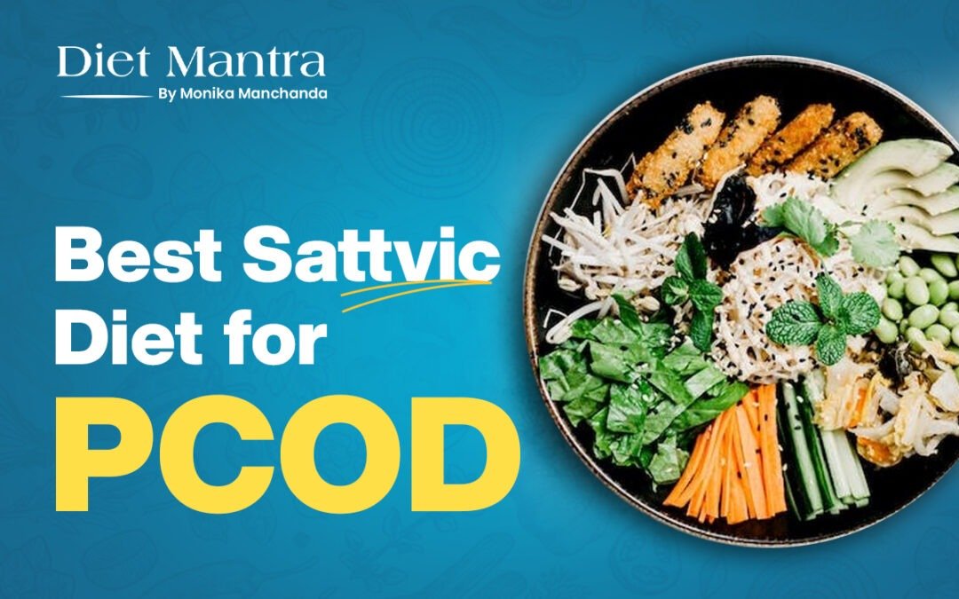 Sattvc diet for PCOD