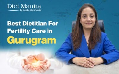 Best Dietitian for Fertility Care in Gurgaon (2026 Guide)