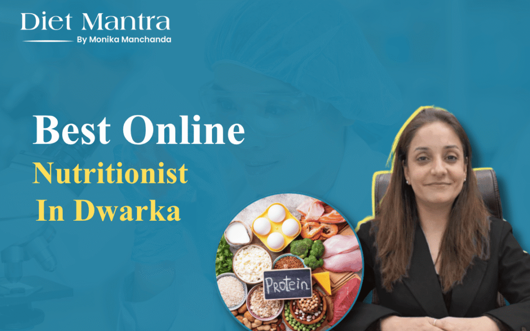 Online Nutritionist in Dwarka
